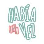 Había Una Vez